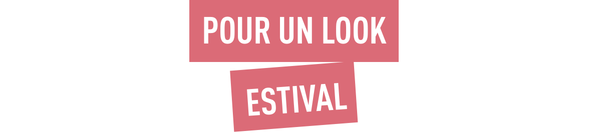 Pour un look estival