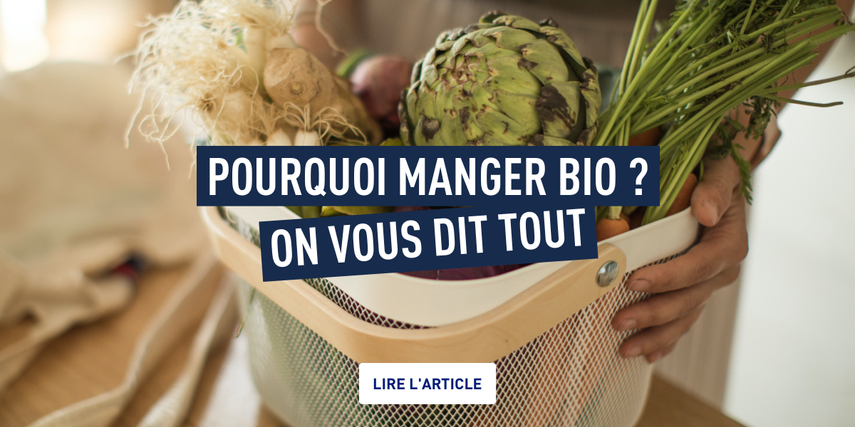 Pourquoi manger bio ?